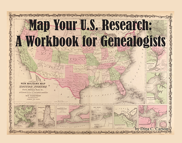 Image for Map Your U.S. Research: A Workbook for Genealogists