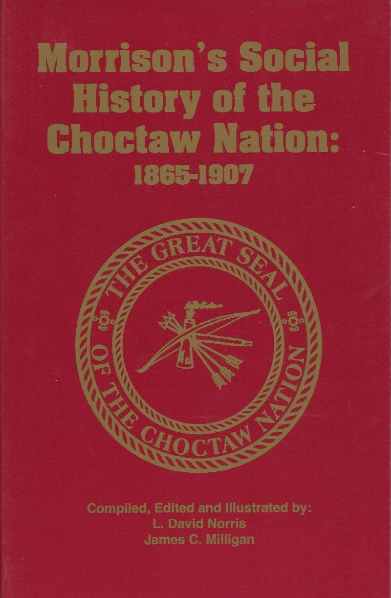 Image for Morrison's Social History of the Choctaw Nation: 1865-1907